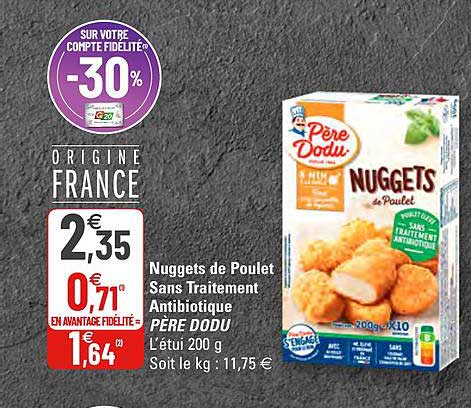 nuggets de poulet sans traitement antibiotique père dodu