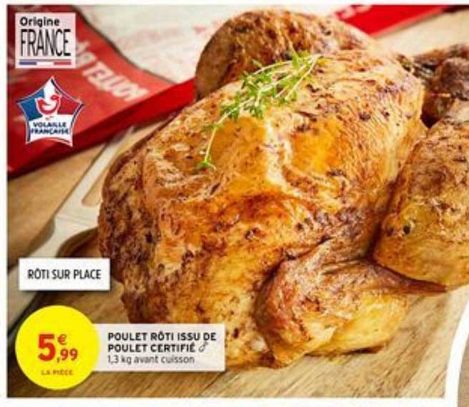 Poulet Rôti Issu De Poulet Certifié