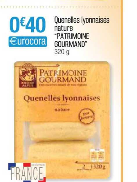 quenelles lyonnaises nature "patrimoine gourmand"