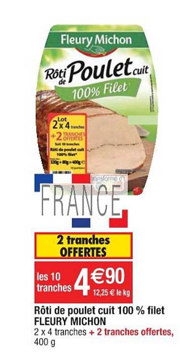 rôti de poulet cuit 100% filet fleury michon