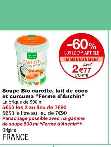 soupe bio carotte, lait de coco et curcuma "ferme d'anchin"
