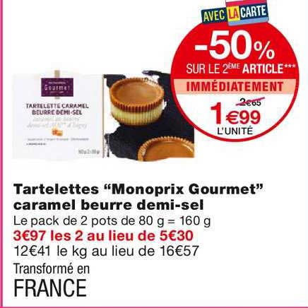 tartelettes "monoprix gourmet" caramel beurre demi-sel