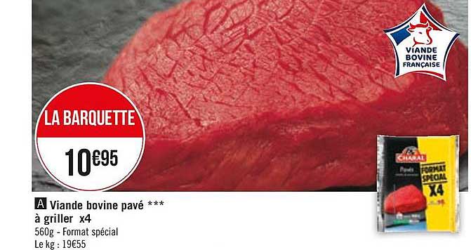 Viande Bovine Pavé à Griller X4 Charal