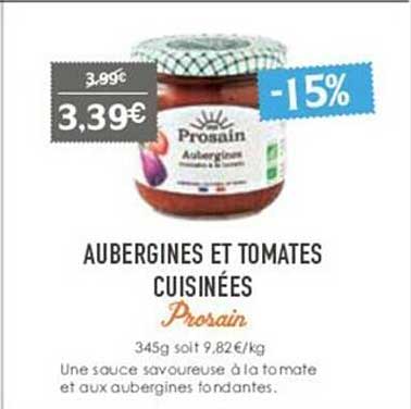 Aubergines Et Tomates Cuisinées Prosain