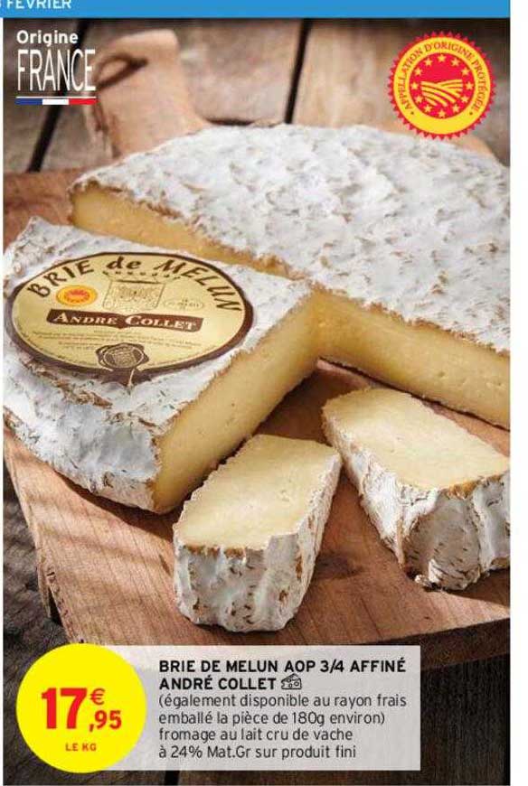 brie de melun aop 3-4 affiné andré collet