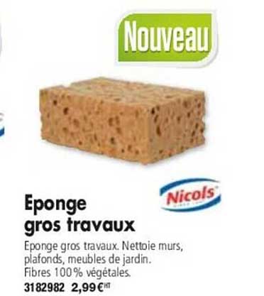 éponge gros travaux nicols