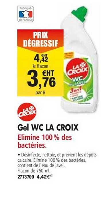 gel wc la croix elimine 100% des bactéries