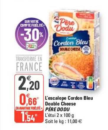 l'escalope cordon bleu double cheese père dodu
