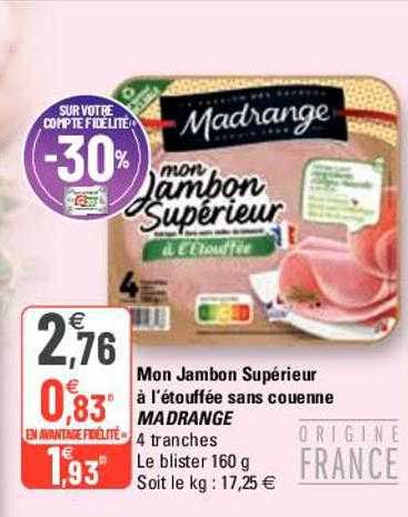 mon jambon supérieur à l'étouffée sans couenne madrange
