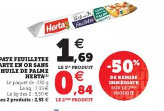 Pâte Feuilletée Tarte En Or Sans Huile De Palme Herta -50% De Remise Immédiate Sur Le 2ème Produit
