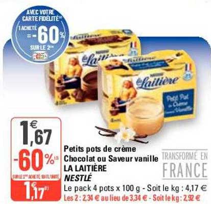 petits pots de crème chocolat ou saveur vanille la laitière nestlé