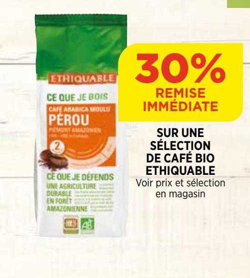 Sur Une Sélection De Café Bio Ethiquable