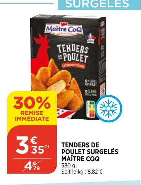 tenders de poulet surgelés maître coq