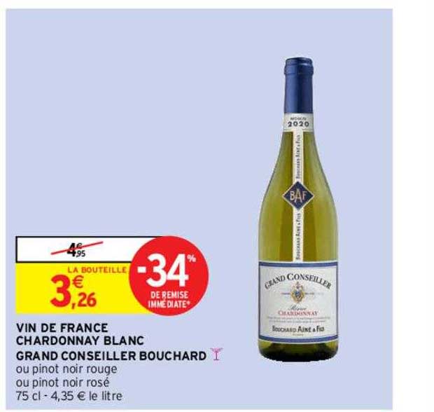 vin de france chardonnay blanc grand conseiller bouchard