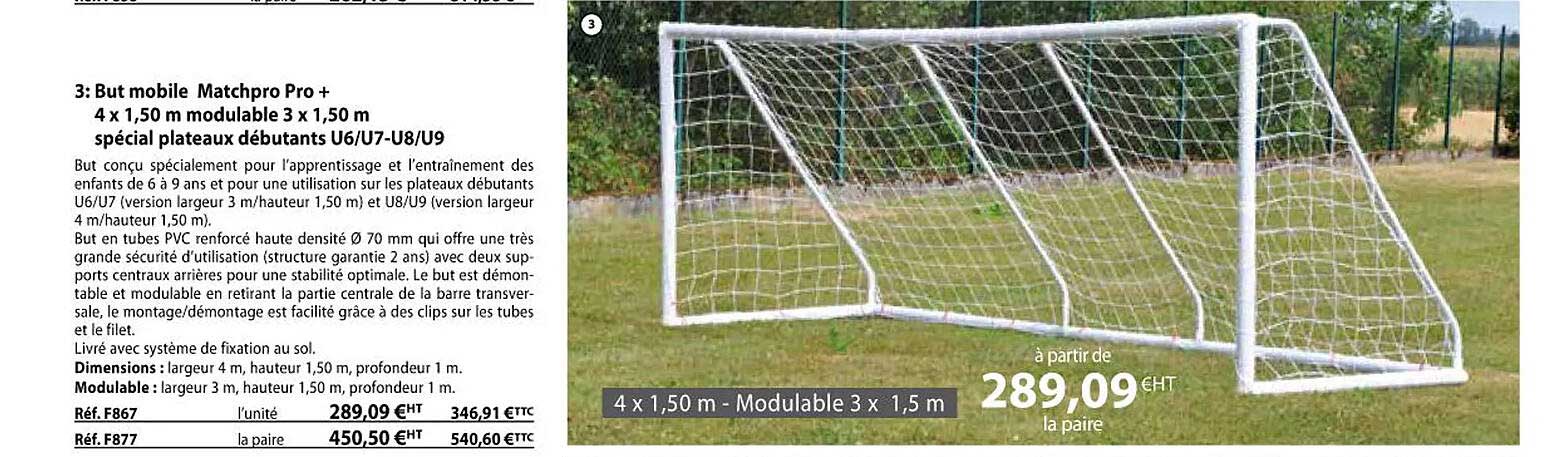 but mobile matchpro pro + 4 x 1,50 m modulable 3 x 1,50 m spécial plateaux débutants u6-u7-u8-u9