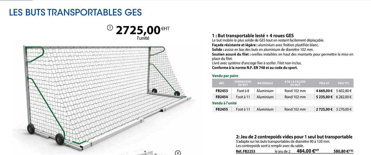 but transportable lesté + 4 roues ges, jeu de 2 contrepoids vides pour 1 seul but transportable