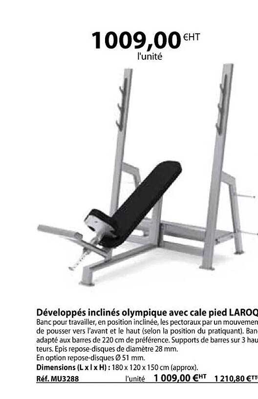 développés inclinés olympique avec cale pied laroq