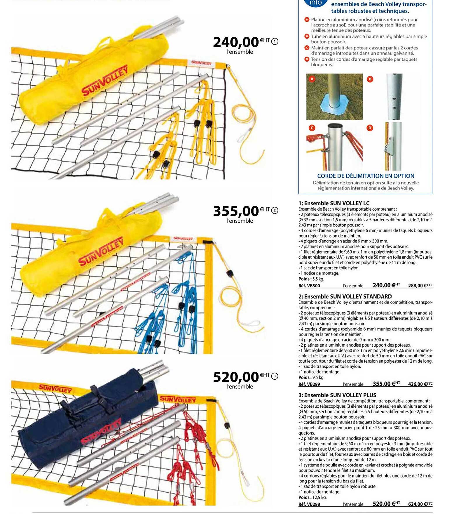 Ensemble Sun Volley Lc, Ensemble Sun Volley Standard, Ensemble Sun Volley Plus