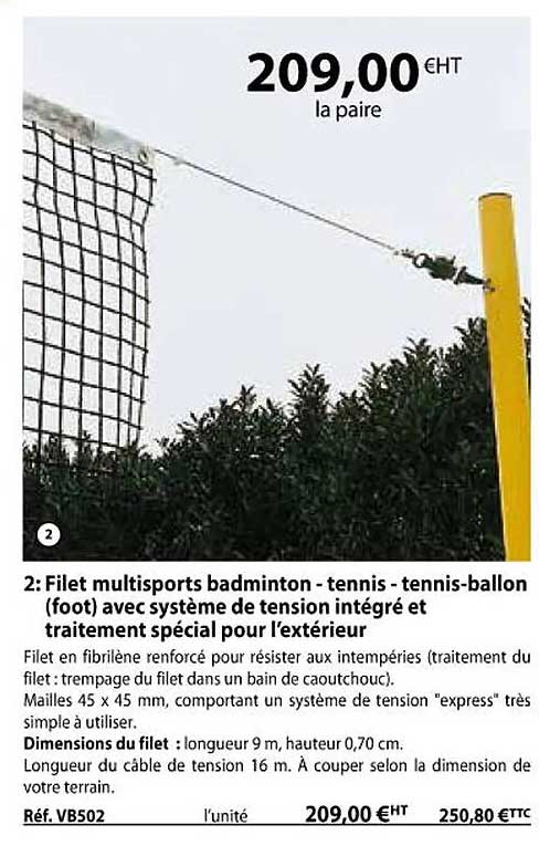 filet multisports badminton - tennis - tennis-ballon (foot) avec système de tension intégré et traitement spécial pour l'extérieur