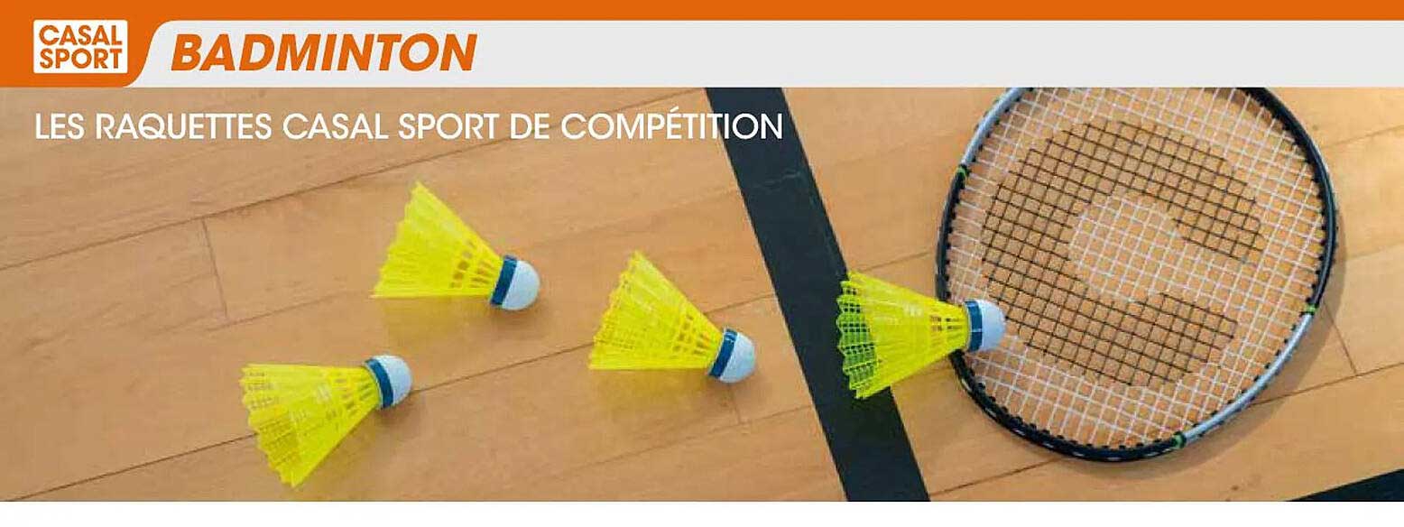 les raquettes casal sport de compétition