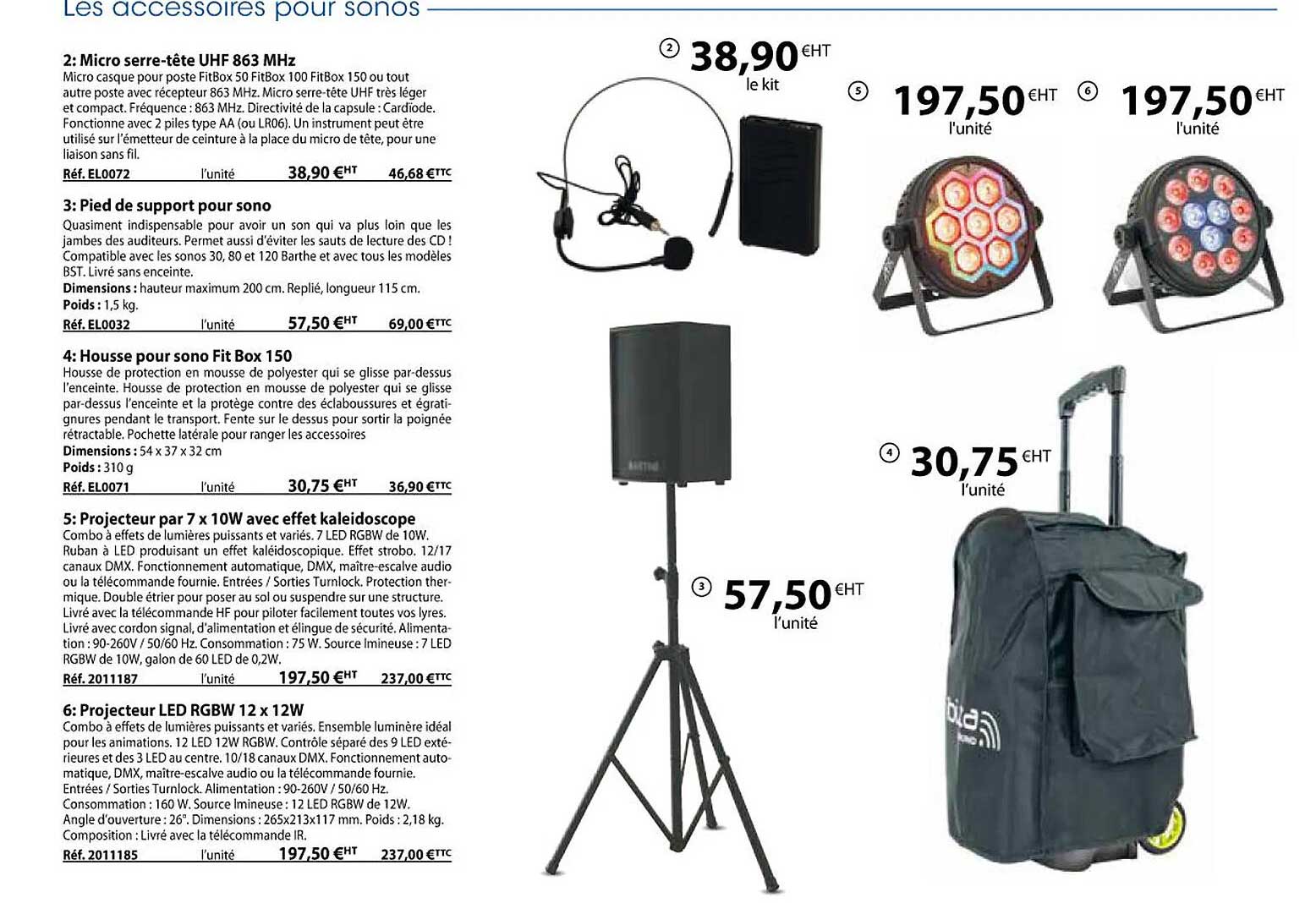 micro serre-tête uhf 863 mhz, pied de support pour sono, housse pour sono fit box 150, projecteur par 7 x 10w avec effet kaleidoscope, projecteur led rgbw 12 x 12w