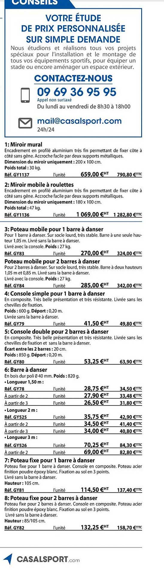 miroir murale, miroir mobile à roulettes, poteau mobile pour 1 barre à danser, poteau mobile pour 2 barres à danser, console simple pour 1 barre à danser, console double pour 2 barres à danser