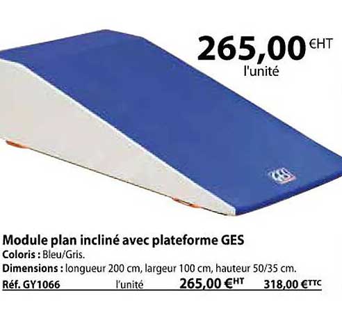 module plan incliné avec plateforme ges