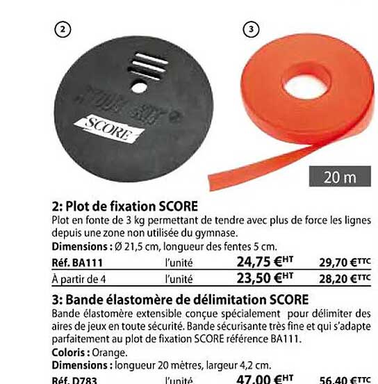 plot de fixation score, bande élastomère de délimitation score