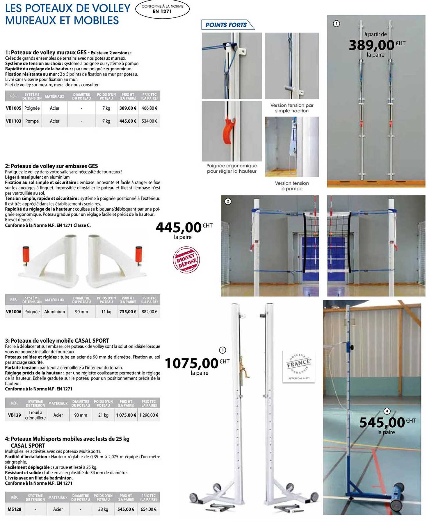 poteaux de volley muraux ges, poteaux de volley sur embasses ges, poteaux de volley mobile casal sport, poteaux multisports mobiles avec lests de 25 kg casal sport