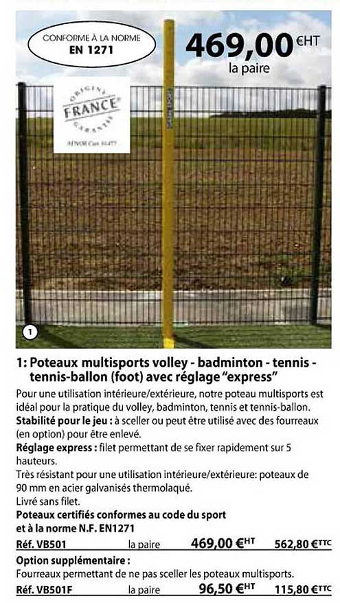 poteaux multisports volley - badminton - tennis - tennis-ballon (foot) avec réglage "express"