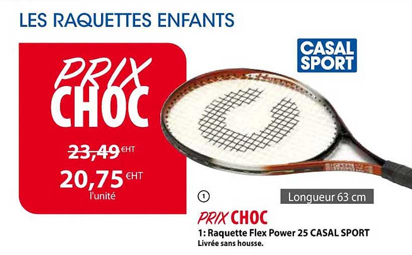 raquette flex power 25 casal sport