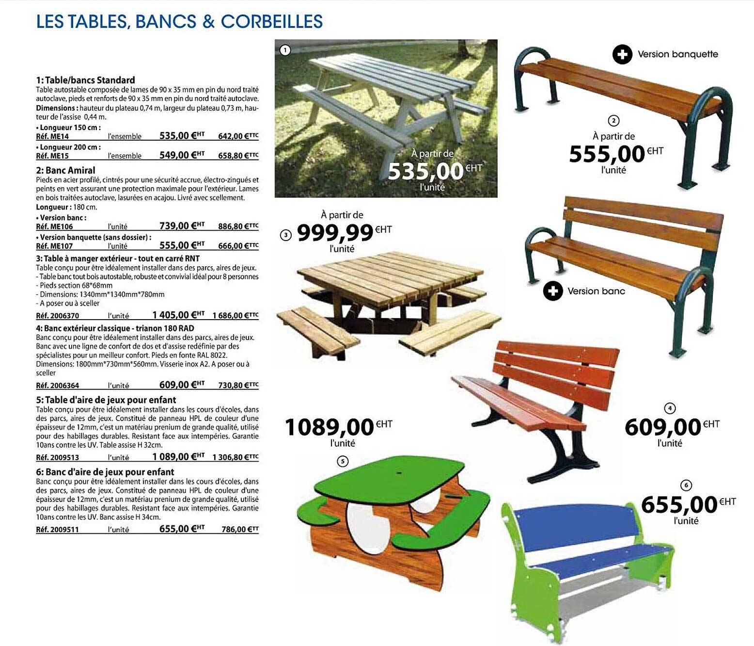 table-bancs standard, banc amiral, table à manger extérieur - tout en carré rnt, banc extérieur classique - trianon 180 rad, table d'aire de jeux pour enfant, banc d'aire de jeux pour enfant