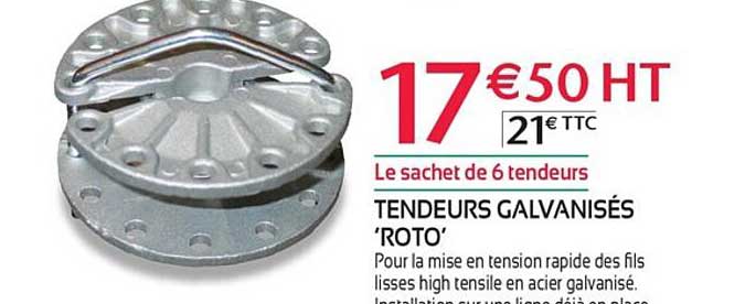 tendeurs galvanisés 'roto'