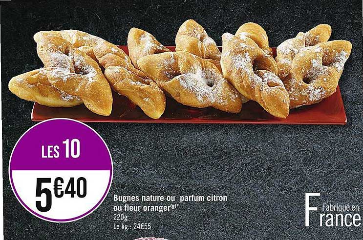 bugnes nature ou parfum citron ou fleur oranger