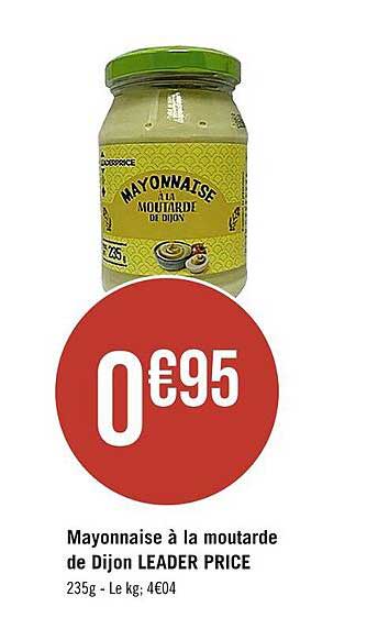 mayonnaise à la moutarde de dijon leader price