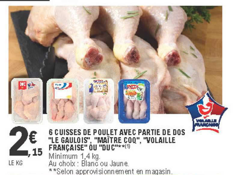 6 cuisses de poulet avec partie de dos "le gaulois", "maître coq", "volaille française" ou "duc"