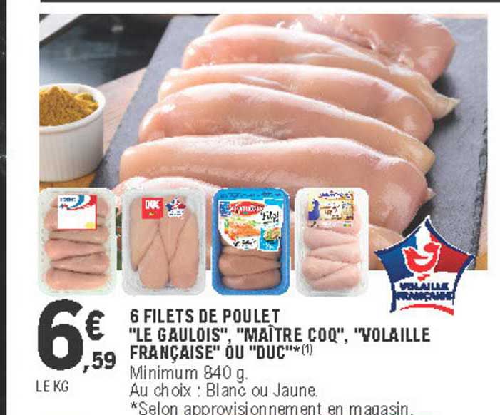 6 Filets De Poulet "le Gaulois", "maître Coq", "volaille Française" Ou "duc"