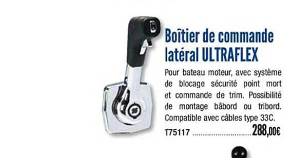 boîtier de commande latéral ultraflex
