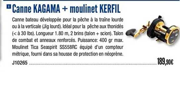 canne kagama + moulinet kerfil