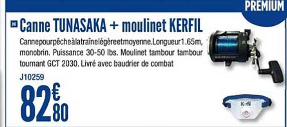 canne tunasaka + moulinet kerfil