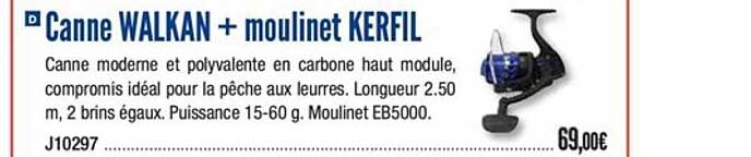 canne walkan + moulinet kerfil