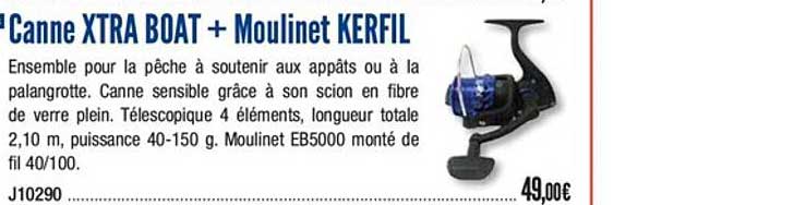 canne xtra boat + moulinet kerfil