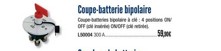 coupe batterie bipolaire