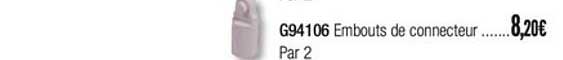 embouts de connecteur