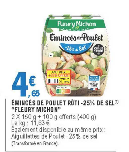 émincés de poulet rôti -25% de sel "fleury michon"