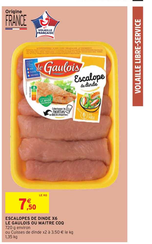 escalopes de dinde x6 le gaulois ou maître coq