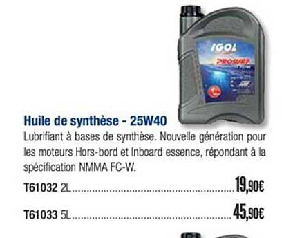 huile de synthèse 25w40