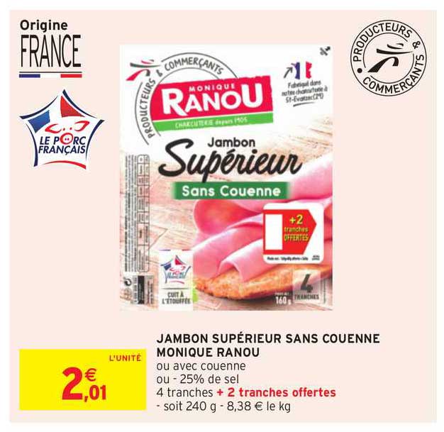 Jambon Supérieur Sans Couenne Monique Ranou