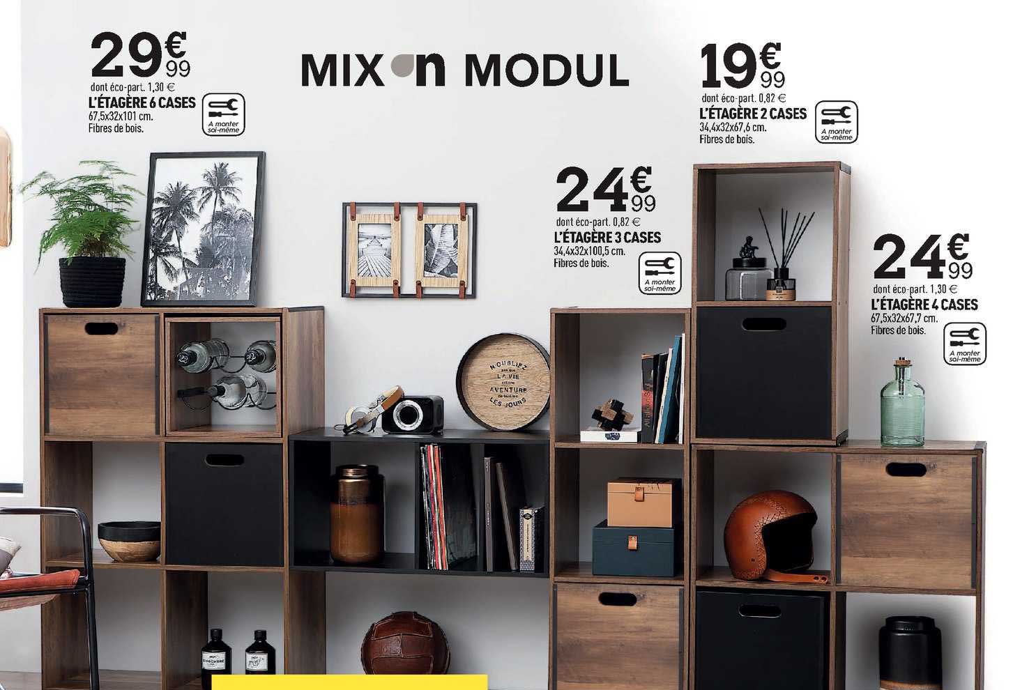 l'étagère 6 cases, 3 cases, 2 cases, 4 cases