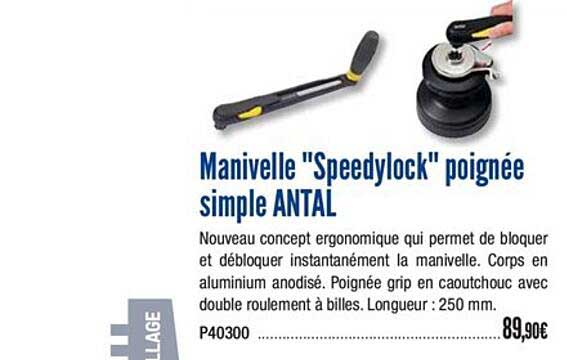 manivelle speedylock poignée simple antal